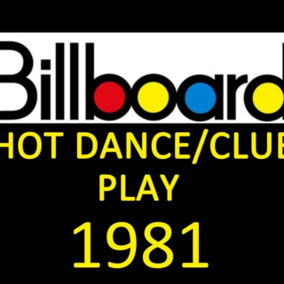 Billboard Hot Dance/Club Play: 1981