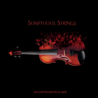 Sumptuous Strings