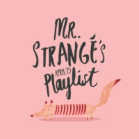 Mr. Strangé's April '15 Playlist