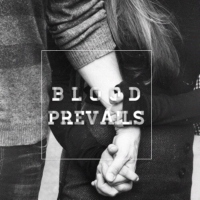 blood prevails