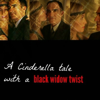 A Cinderella tale - with a black widow twist