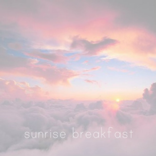 sunrise breakfast