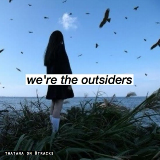 we're the outsiders