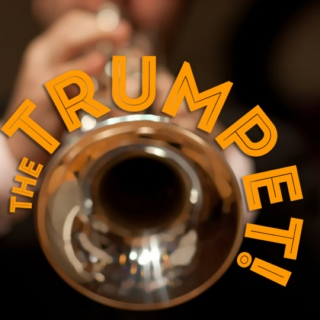 the trumpet!