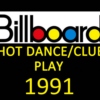 Billboard Hot Dance/Club Play: 1991