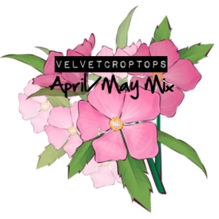 April/May: Pre-Summer MIX
