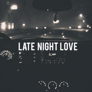 late night love