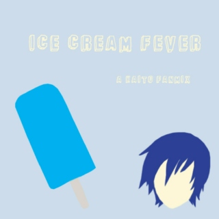 ice cream fever