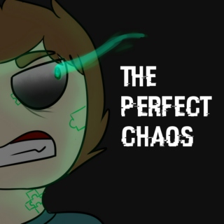 The Perfect Chaos