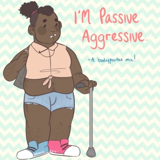 I'm Passive Aggressive
