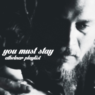 you must stay [athelstan/ragnar]