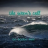 the siren's call