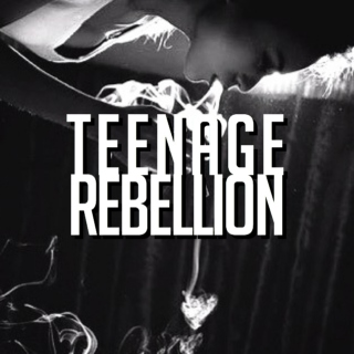 Teenage Rebellion
