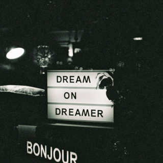 dream on dreamer