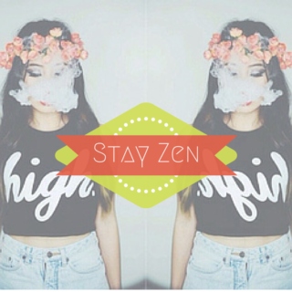 Stay Zen