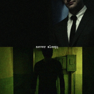never sleep;
