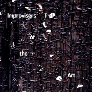 Improvisers of the Art