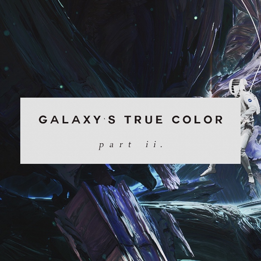 galaxy's true color part ii