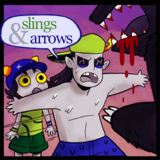 slings and arrows