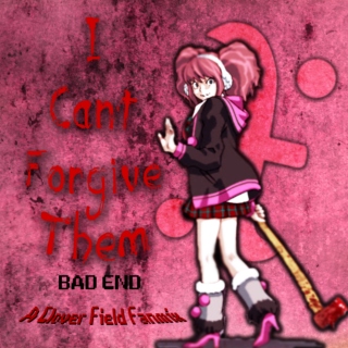 I Can't Forgive Them - BAD END