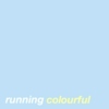 running colourful