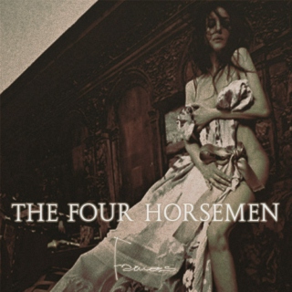 The Four Horsemen: Fames