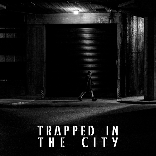trapped in the city