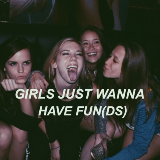 girls just wanna have funds