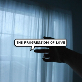 The Progression of Love