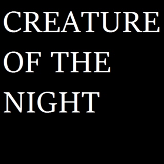Creature of the Night