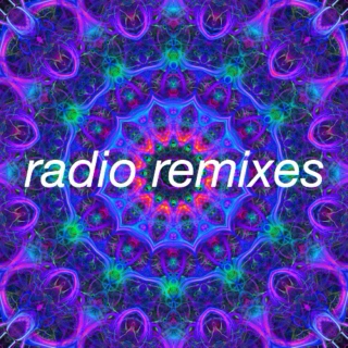 radio remixes