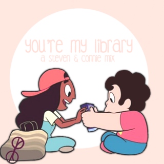 you're my library