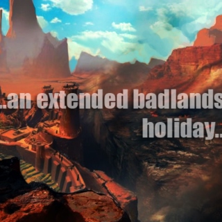 an extended badlands holiday