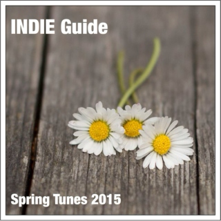 INDIE Guide Spring Tunes 2015