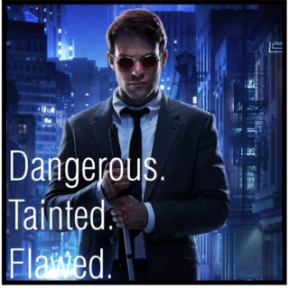 Dangerous. Tainted. Flawed.