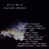 give me a second chance