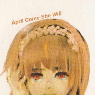 April Come She Will