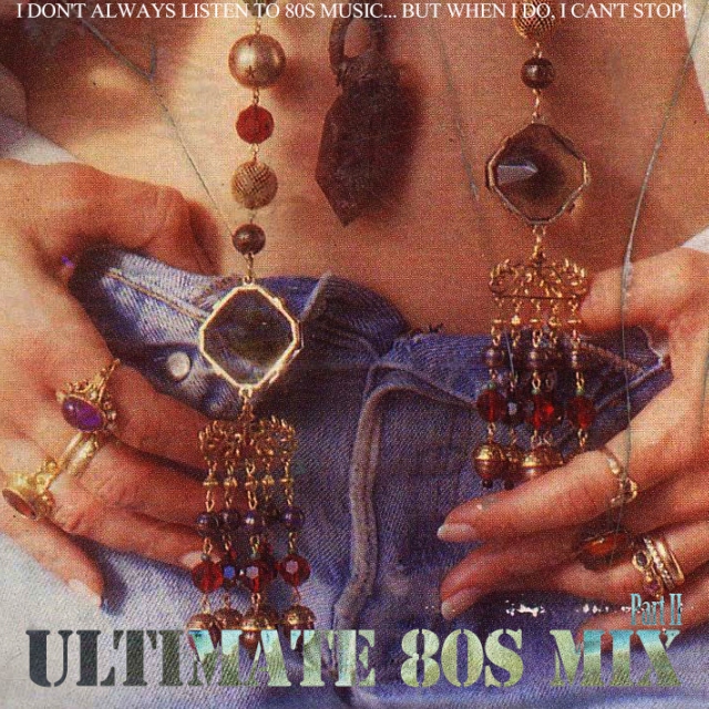 Ultimate 80s Mix II