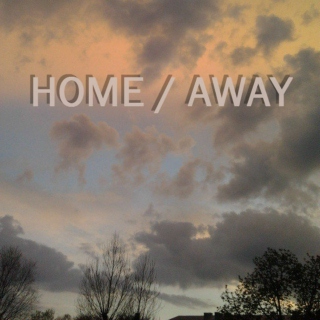 HOME / AWAY