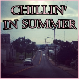Chillin' In Summer