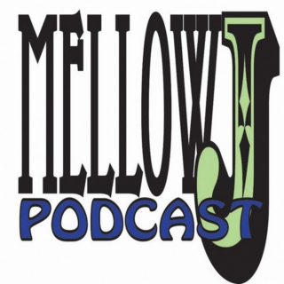Mellow J Podcast Vol. 25