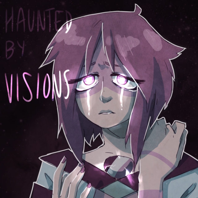 Haunted by Visions