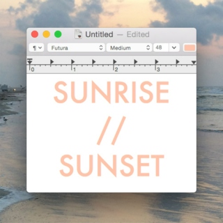 SUNRISE // SUNSET