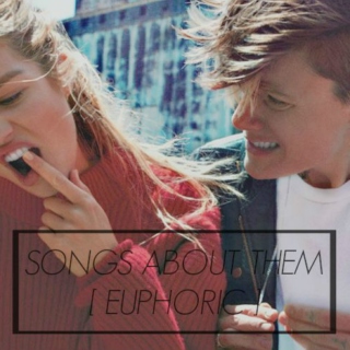 songs about them // euphoric
