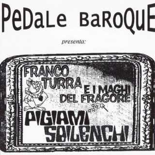 Pigiami sbilenchi (Franco Turra, 1993)
