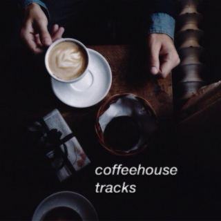 coffeehouse tracks