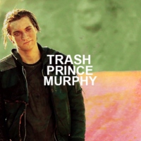 trash prince murphy