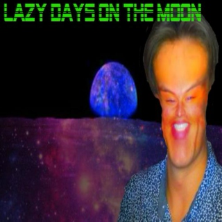 Lazy Days on the Moon