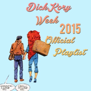 DickKory Week 2015 Official Playlist