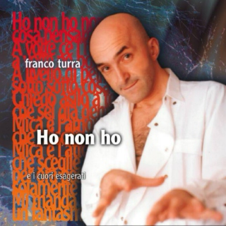 Ho non ho (Franco Turra, 1997)